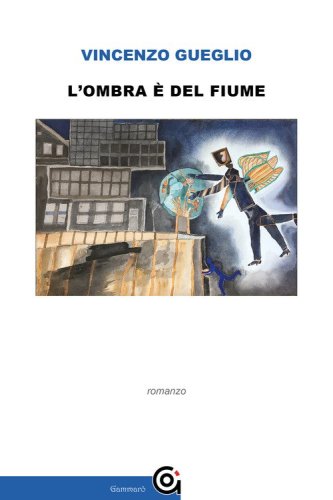 L'ombra &egrave; del fiume