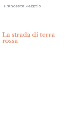 La strada di terra rossa