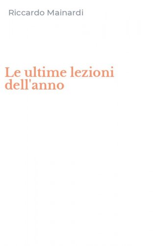 Le ultime lezioni dell'anno