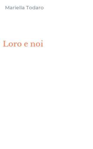 Loro e noi