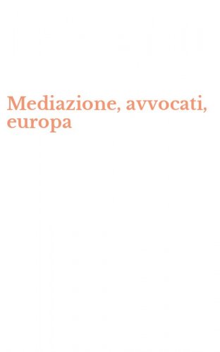 Mediazione, avvocati, europa