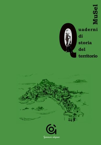 Musel. Quaderno di storia del territorio