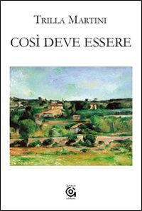 Cos&igrave; deve essere