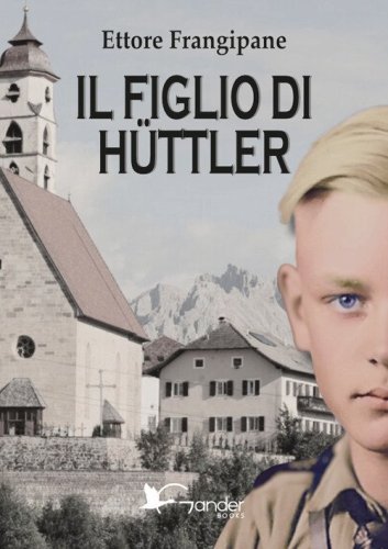 Il figlio di H&uuml;ttler