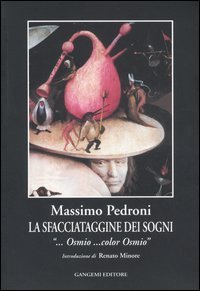 La sfacciataggine dei sogni. &laquo;... Osmio... color Osmio&raquo;
