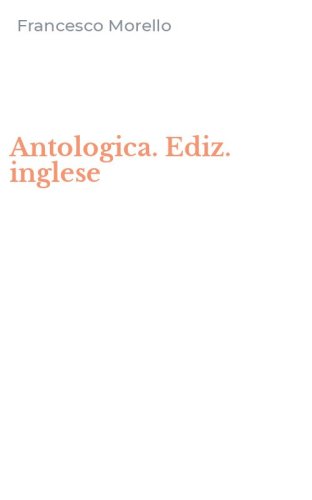 Antologica. Ediz. inglese