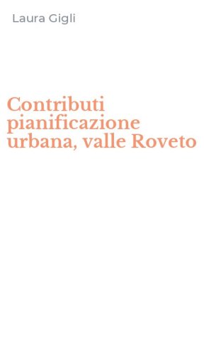 Contributi pianificazione urbana, valle Roveto