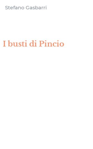 I busti di Pincio