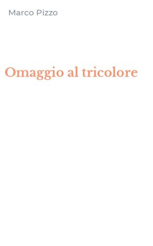 Omaggio al tricolore