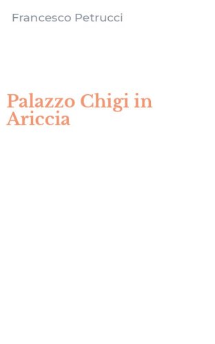 Palazzo Chigi in Ariccia
