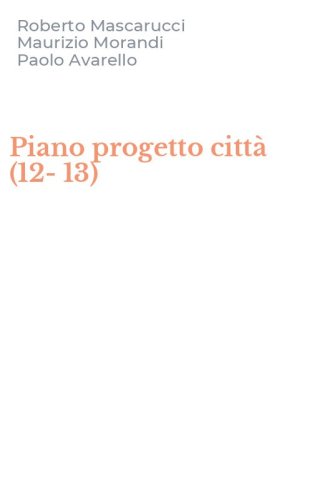 Piano progetto citt&agrave; (12-13)