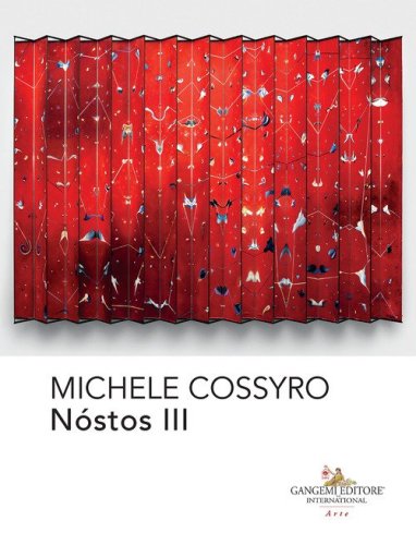 Michele Cossyro. N&oacute;stos III. Ediz. italiana e inglese