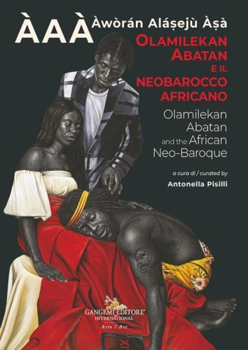 Olamilekan Abatan e il Neobarocco Africano &Agrave;A&Agrave; - &Agrave;w&ograve;r&aacute;n Al&aacute;?ej&ugrave; &Agrave;?&agrave;. Olamilekan Abatan and the African Neo-Baroque