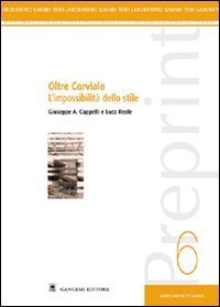 Oltre Corviale. L'impossibilit&agrave; dello stile