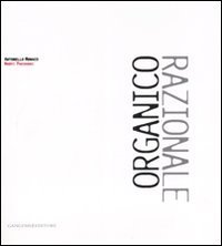 Organico razionale. Nuovi paesaggi
