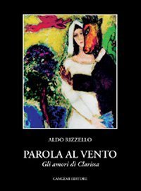Parola al vento (gli amori di Clarissa)