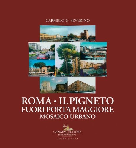 Roma. Il Pigneto fuori Porta Maggiore. Mosaico urbano