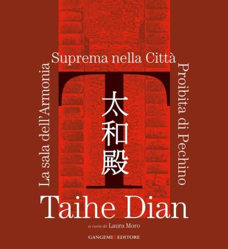 Taihe Dian. The hall of supreme harmony of the forbidden city of Bejing
