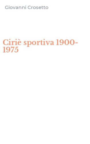 Ciri&egrave; sportiva 1900-1975