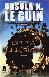 Citt&agrave; delle illusioni