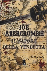 Il sapore della vendetta. La prima legge