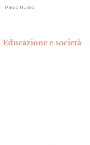 Educazione e societ&agrave;
