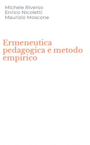 Ermeneutica pedagogica e metodo empirico