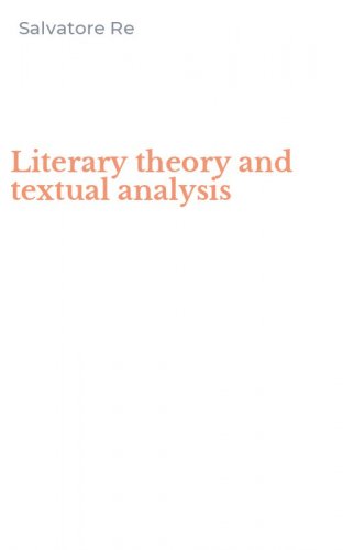 Literary theory and textual analysis