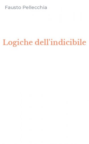 Logiche dell'indicibile