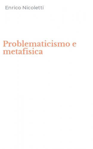 Problematicismo e metafisica