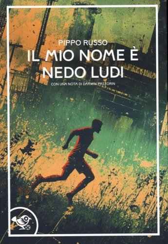 Il mio nome &egrave; Nedo Ludi