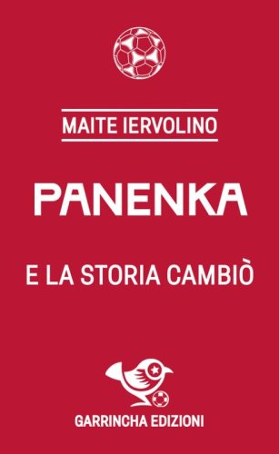 Panenka e la storia cambi&ograve;