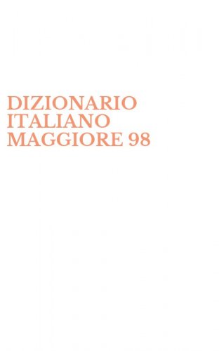 DIZIONARIO ITALIANO MAGGIORE 98