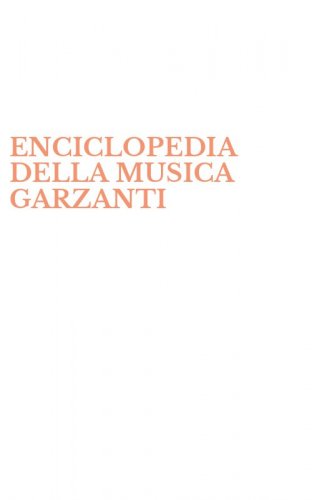 ENCICLOPEDIA DELLA MUSICA GARZANTI