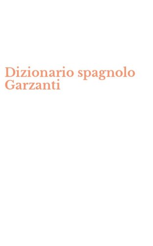 Dizionario spagnolo Garzanti