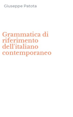 Grammatica di riferimento dell'italiano contemporaneo