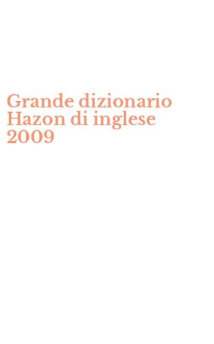 Grande dizionario Hazon di inglese 2009