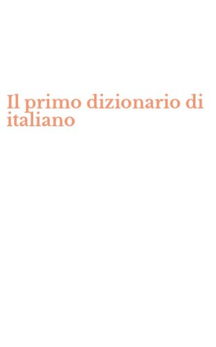 Il primo dizionario di italiano
