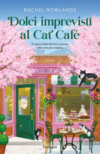 Dolci imprevisti al Cat Caf&eacute;