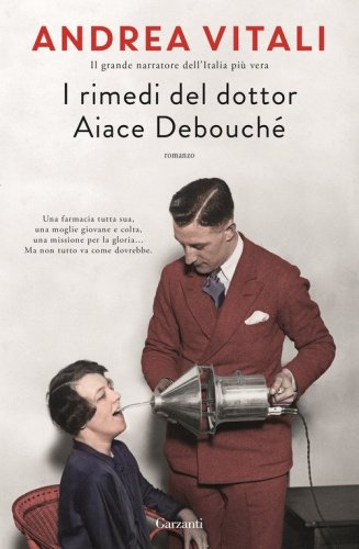 I rimedi del dottor Aiace Debouch&eacute;