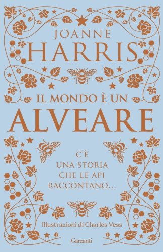 Il mondo &egrave; un alveare