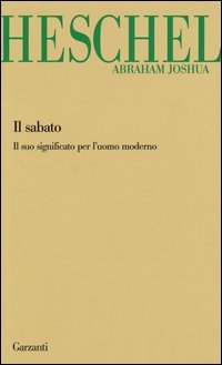 Il sabato. Il suo significato per l'uomo moderno