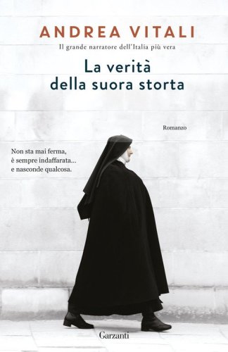 La verit&agrave; della suora storta
