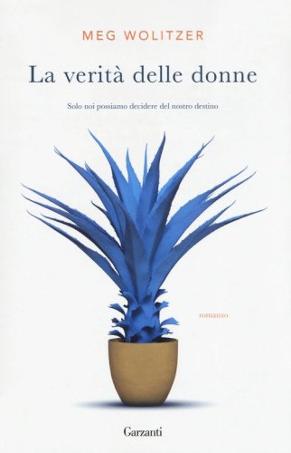 La verit&agrave; delle donne