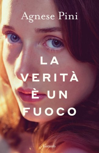 La verit&agrave; &egrave; un fuoco