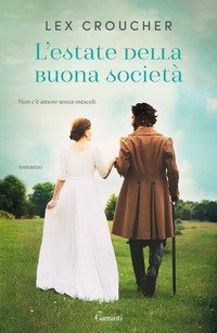 L'estate della buona societ&agrave;