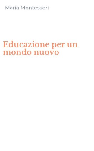 Educazione per un mondo nuovo