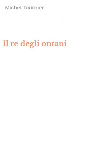 Il re degli ontani