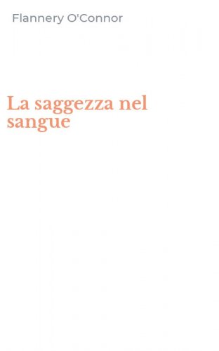 La saggezza nel sangue