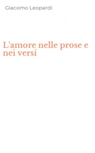 L'amore nelle prose e nei versi
